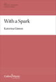 With a Spark SATB choral sheet music cover